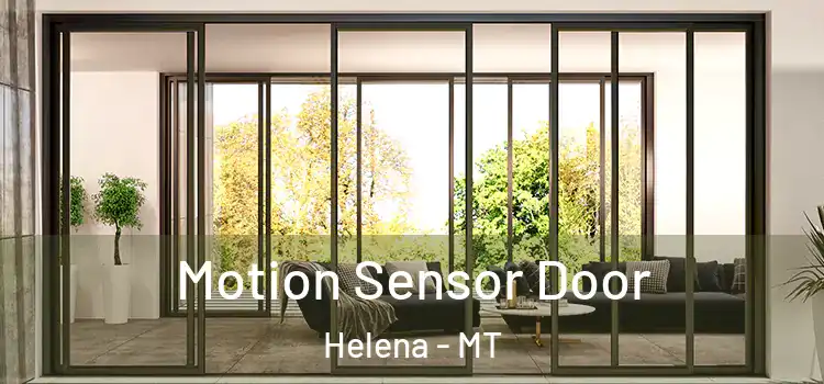  Motion Sensor Door Helena - MT